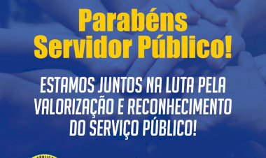 Homenagem ao Dia do Servidor Pùblico - 28 de Outubro