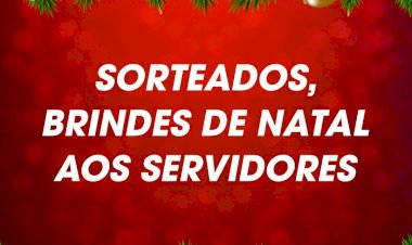 Sorteados, brindes de natal de 2025 aos servidores públicos