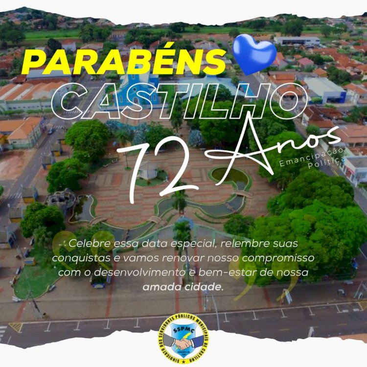 Parabéns Castilho pelos 72 Anos de Emancipação Política