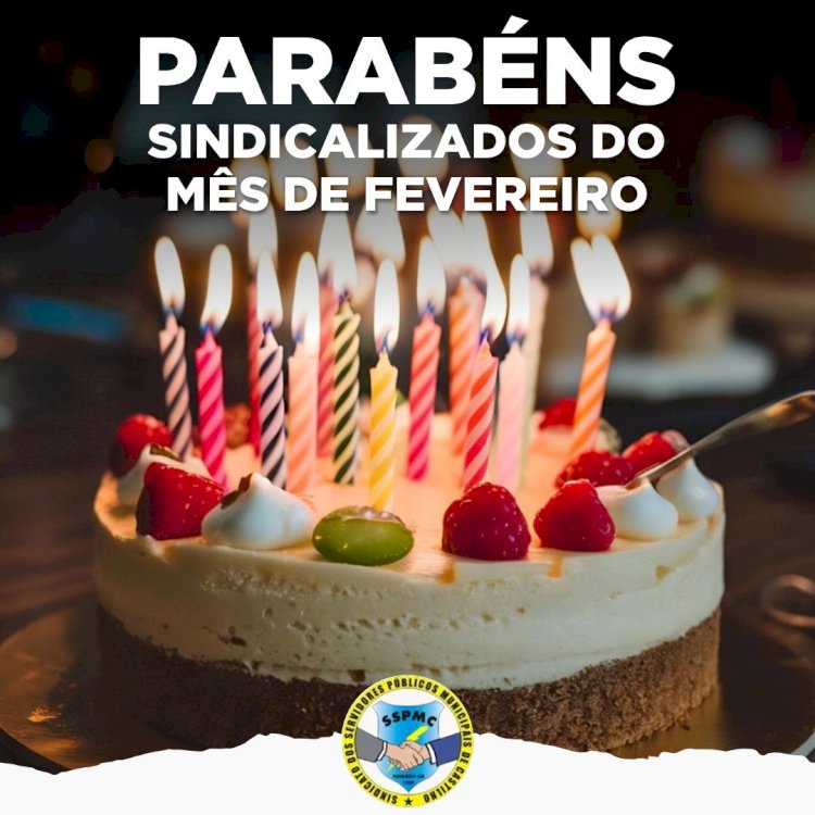 ANIVERSARIANTES DE FEVEREIRO 2026